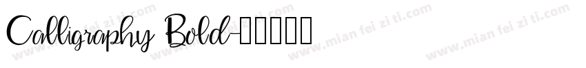 Calligraphy Bold字体转换